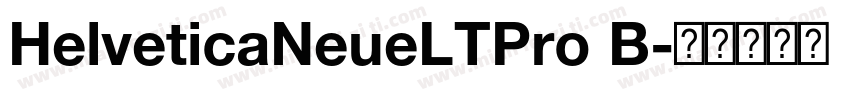 HelveticaNeueLTPro B字体转换